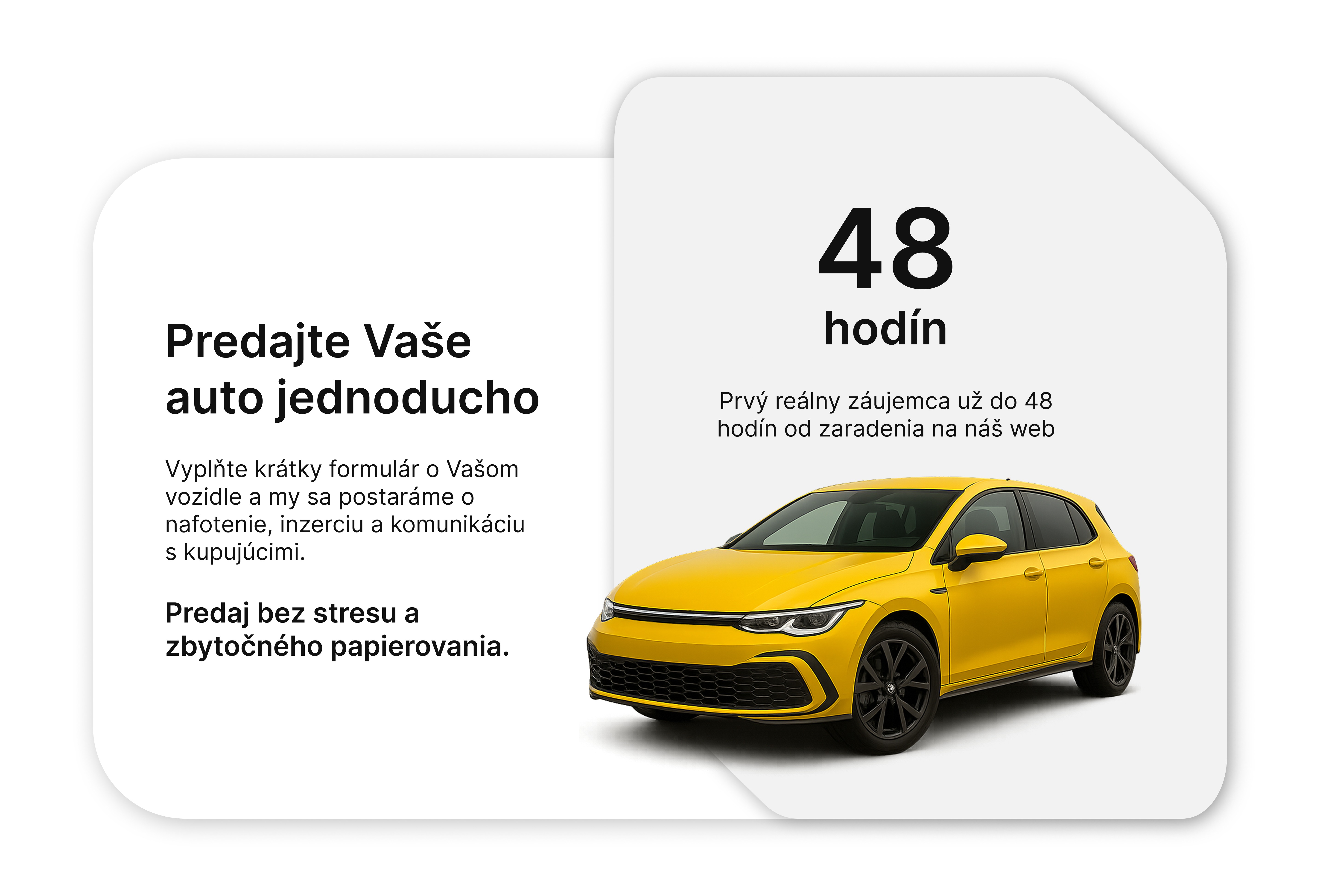 Predajte Vaše auto jednoducho - 48 hodín